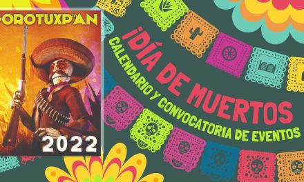 TUXPAN: Festival de Día de Muertos “Tradición de Todos”