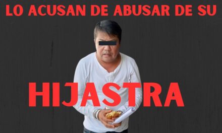 Detenido y tras las rejas: Acusan a hombre de abusar de su hijastra en Tuxpan