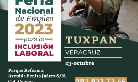Invitan a la ciudadanía tuxpeña a la Feria del Empleo 2023 para la Inclusión Laboral, este Lunes, en el parque Reforma