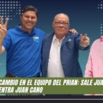 Cambio en el equipo del PRIAN: Sale Juan K. Moreno, entra Juan Cano