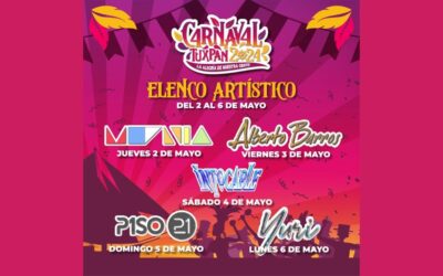 ¡Elenco de talla internacional en el Carnaval Tuxpan 2024! Se presentan Moenia, Alberto Barros, Intocable, Piso 21 y Yuri