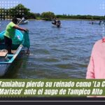 Tamiahua pierde su reinado como ‘La Capital del Marisco’ ante el auge de Tampico Alto