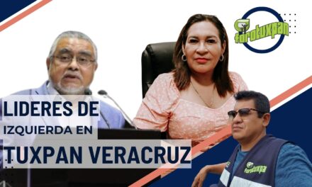 Líderes de Izquierda en Tuxpan Veracruz
