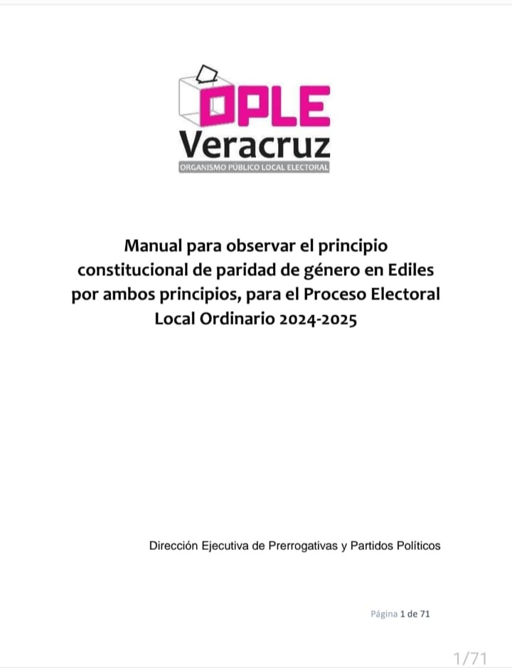 MANUAL PARA OBSERVAR EL PRINCIPIO CONSTITUCIONAL DE PARIDAD DE GÉNERO EN EDILES POR AMBOS PRINCIPIOS, PARA EL PROCESO ELECTORAL LOCAL ORDINARIO 2024-2025