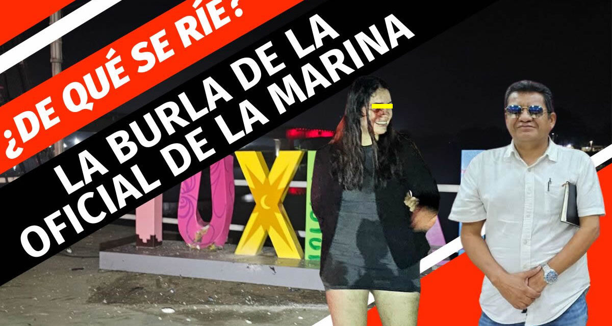 ¿De qué se ríe? La burla de la oficial de la Marina tras destrozar patrimonio de Tuxpan