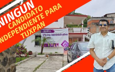 Tuxpan se queda sin representación independiente en el proceso electoral 2024-2025