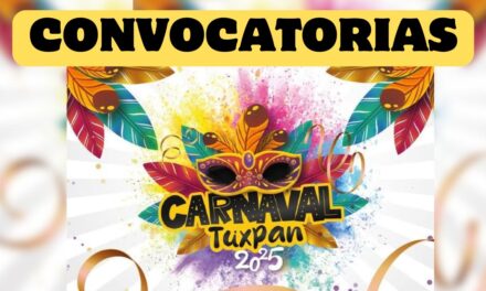 Convocatorias para Carnaval TUXPAN 2025