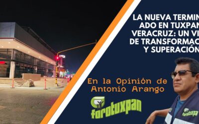 La Nueva Terminal ADO en Tuxpan, Veracruz: Un Viaje de Transformación y Superación