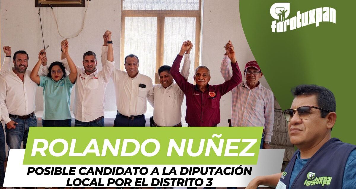 Rolando Nuñez: Posible candidato a la Diputación Local del Distrito 3 Veracruzano
