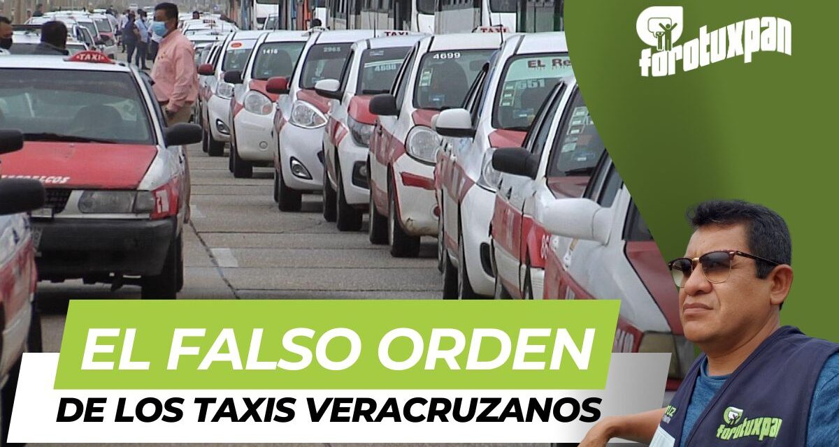 El falso orden de los taxis veracruzanos