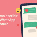 Cómo escribir un WhatsApp de Amor