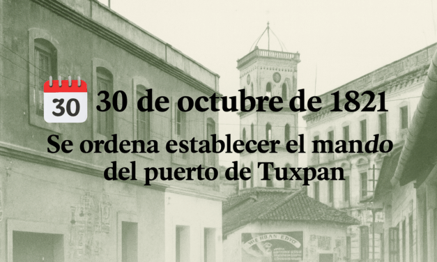 Se ordena la creación del mando del puerto de Tuxpan