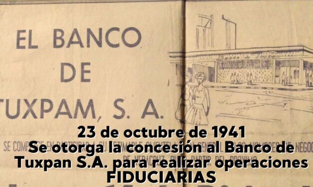 Se otorga la concesión al Banco de Tuxpan, S.A. para realizar operaciones fiduciarias