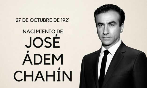 Nace José Adem Chahín en Tuxpan, Veracruz