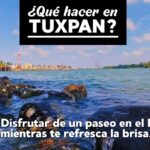 ¿Qué hacer en Tuxpan Veracruz? – Disfrutar de un paseo en el Bulevar mientras te refresca la brisa…
