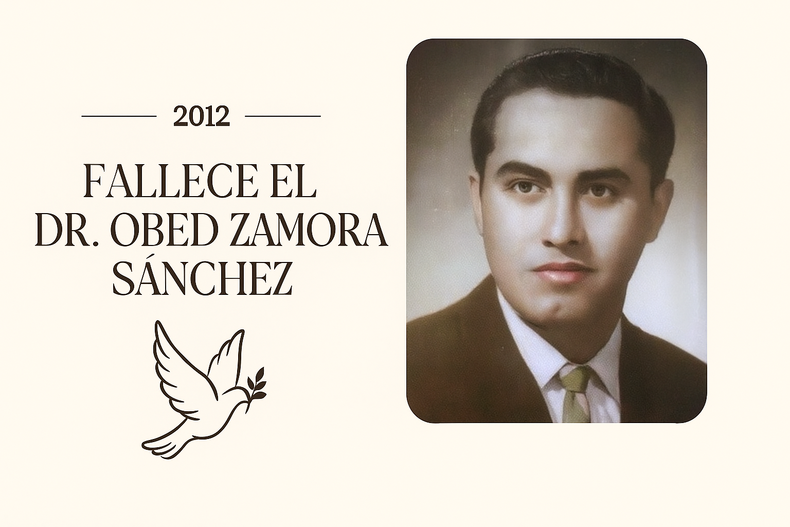 Fallece el Dr. Obed Zamora Sánchez