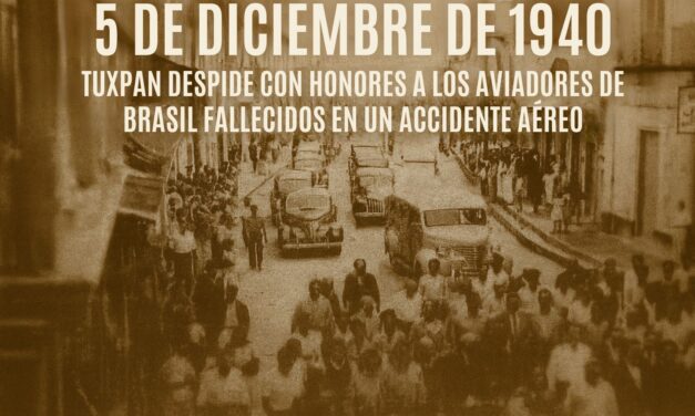 5 de diciembre de 1940 — Tuxpan despide con honores a los aviadores brasileños fallecidos en un accidente aéreo