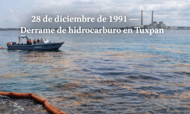 28 de diciembre de 1991 — Derrame de hidrocarburo en Tuxpan