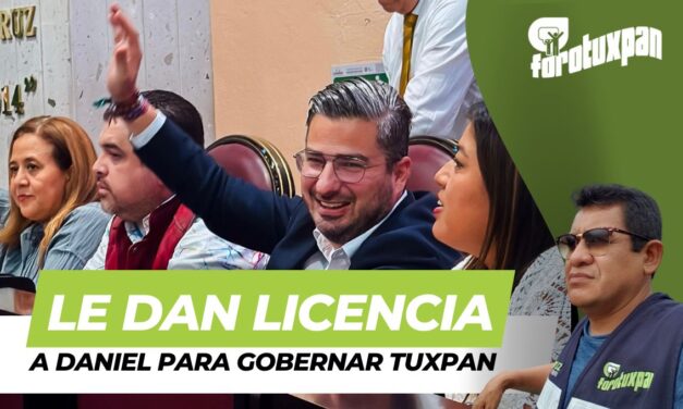 El Congreso del Estado concede licencia a Daniel Cortina para asumir la alcaldía de Tuxpan