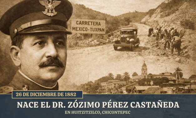 26 de diciembre de 1882 — Zózimo, el médico que abrió caminos en Tuxpan