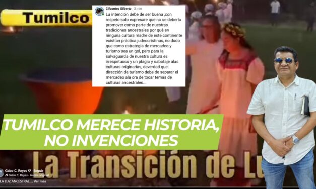 TUMILCO merece historia, NO invenciones