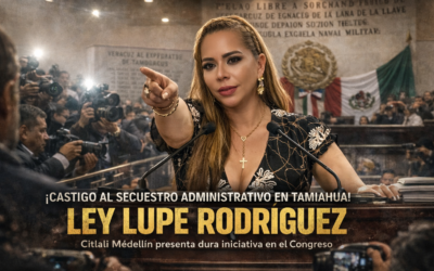 Citlali Medellín presenta la Ley «Lupe Rodríguez” tras el desastre administrativo heredado en Tamiahua