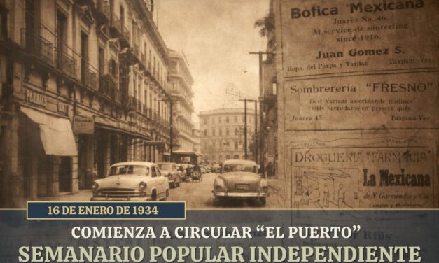 16 de enero de 1934 — Comienza a circular “El Puerto”, Semanario Popular Independiente.