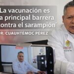 “La vacuna es la principal barrera contra el sarampión”: Jurisdicción Sanitaria No. 2 llama a no bajar la guardia en Tuxpan