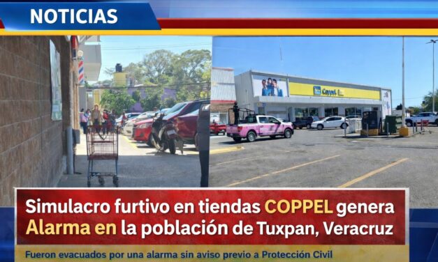 Simulacro “furtivo” en tiendas Coppel genera alarma en Tuxpan; podrían aplicar sanciones