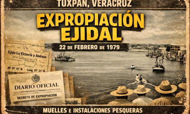 22 de febrero de 1979 — Expropian tierras ejidales para zona de muelles e instalaciones pesqueras