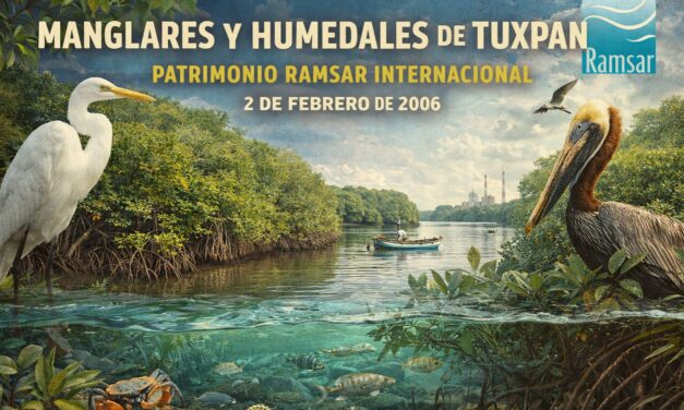 2 de febrero de 2006 — “Manglares y Humedales de Tuxpan” entra a la Lista Ramsar