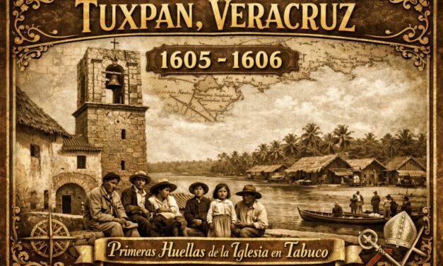 25 de febrero de 1605–1606 (siglo XVII) — Primeras huellas documentadas de la Iglesia en Tabuco