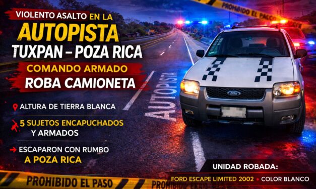Violento asalto en la autopista Tuxpan–Poza Rica; comando armado roba camioneta