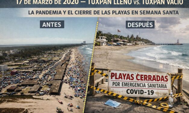 17 de marzo de 2020 — El día en que Tuxpan apagó sus playas por la PANDEMIA