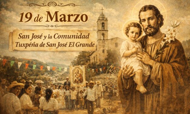 19 de marzo — San José y la identidad de una comunidad tuxpeña