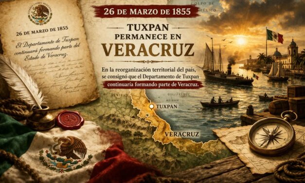 26 de marzo de 1855: cuando Tuxpan reafirmó su lugar en Veracruz