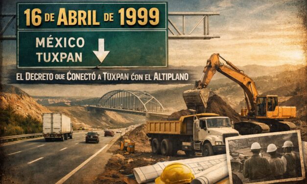 16 de abril de 1999: el decreto que acercó a Tuxpan al corazón del país