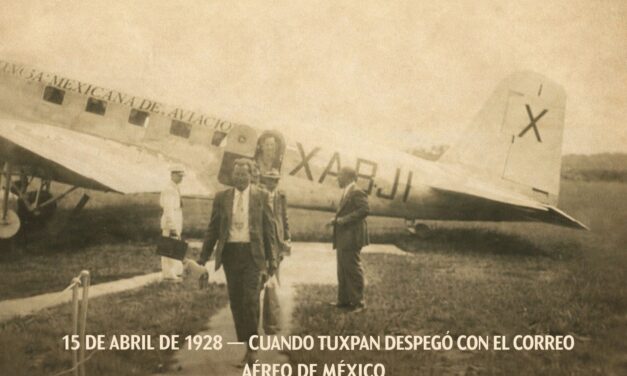 15 de abril de 1928: cuando Tuxpan despegó con el correo aéreo de México