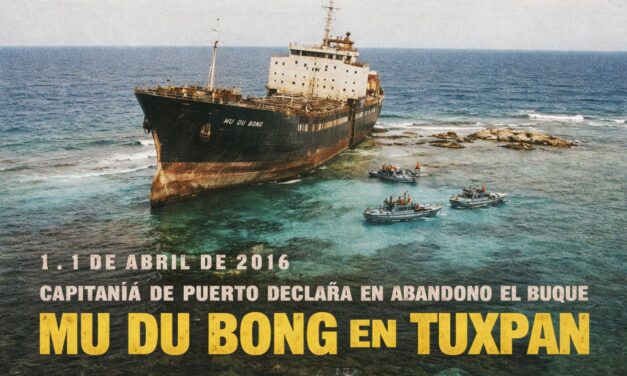 1 de abril de 2016 – Capitanía de Puerto declara en abandono el buque MU DU BONG en Tuxpan