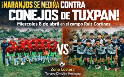 ¡Duelo con aroma a clásico costeño! Naranjos visita la madriguera de los Conejos en Tuxpan