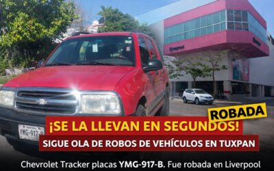 ¡SE LA LLEVAN EN SEGUNDOS! SIGUE OLA DE ROBOS DE VEHÍCULOS EN TUXPAN