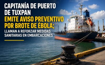 Capitanía de Puerto de Tuxpan emite aviso preventivo por brote de Ébola; llaman a reforzar medidas sanitarias en embarcaciones