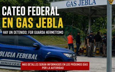 Nuevo cateo federal en Gas Jebla moviliza a corporaciones y deja un detenido en Tuxpan