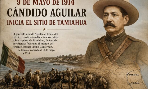 9 de mayo de 1914: Cuando la Revolución tocó las puertas de Tamiahua