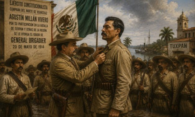 20 de mayo de 1914: El ascenso de Agustín Millán tras la campaña revolucionaria en Tuxpan