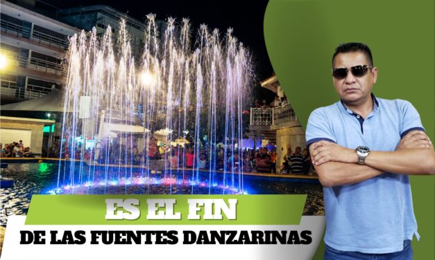 Es el FIN de las Fuentes Danzarinas