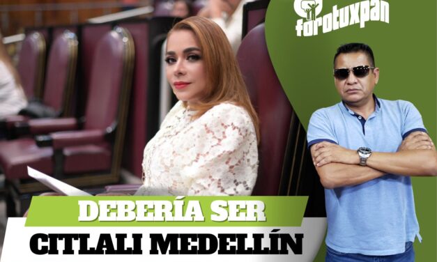 ¡No nos hagamos tontos! Debería ser Citlali Medellín… ¡Aunque ella no quiera!