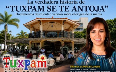 La verdadera historia de «Tuxpam se te antoja»: los documentos que revelan el origen de una marca que puso a Tuxpan en Internet
