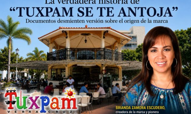 La verdadera historia de «Tuxpam se te antoja»: los documentos que revelan el origen de una marca que puso a Tuxpan en Internet