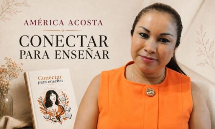 América Acosta abre el corazón en “Conectar para enseñar”
